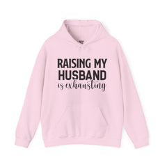 Raising My Husband Is Exhausting - Unisex Heavy Blend™ Hooded Sweatshirt