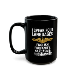 Funny Submarine Officer Language Black Mug - Humor Gift for Coffee Lovers, Sarcasm, Birthday, Home Office, Travel, Language Enthusiasts