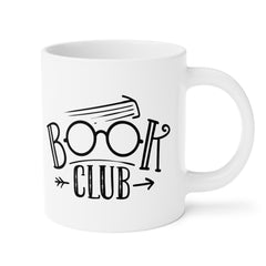 Book Club - Ceramic Mugs (11oz\15oz\20oz) Book Lover / Librarian / Unique Gift / Gift for him / Gift for Her / Cozy Reading Mug, Readers Mug