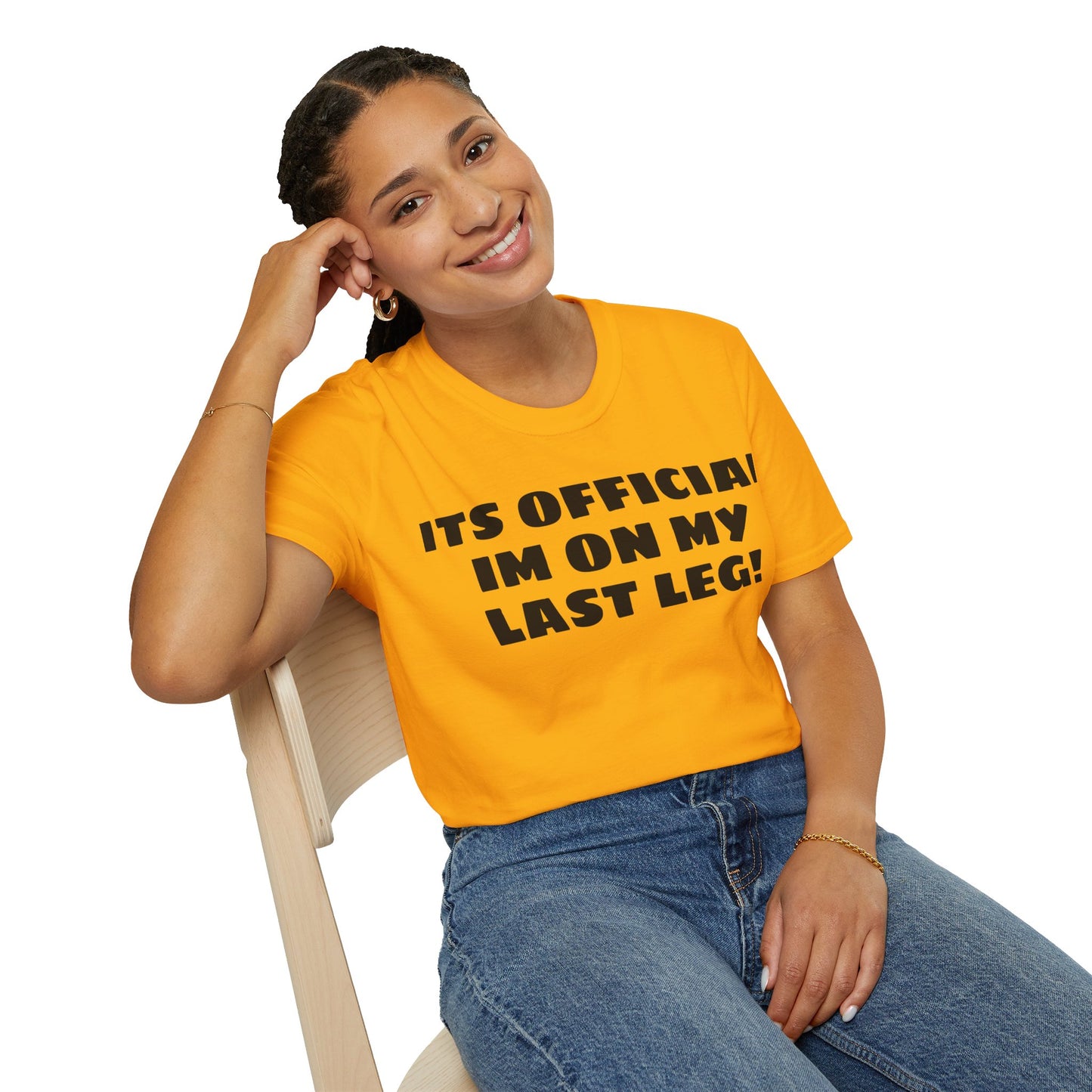 Im On My Last Leg Quote, Unisex Softstyle T-Shirt