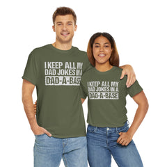 Dads Jokes Only  Dad A Base, Unisex Heavy Cotton Tee