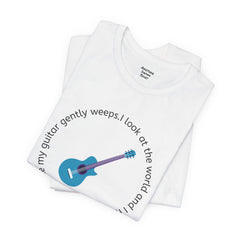 My Guitar Gently Weeps T-Shirt — Music Lover Graphic Tee