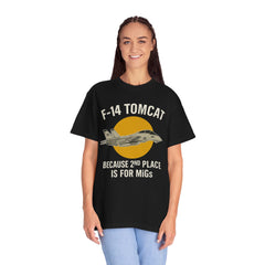 F-14 Tomcat T-Shirt — "Because 2nd Place Is For MiGs" Military Pilot Tee