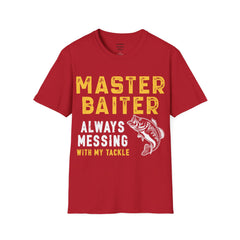 Master Baiter Always Messing With My Tackle Unisex Softstyle T-Shirt  A unique gift for those who love to fish or bait.
