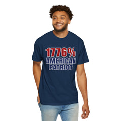 1776% American Patriot T-Shirt — 4th of July Patriotic Tee