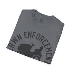 Lawn Enforcement Officer Unisex Softstyle T-Shirt What a unique gift idea for Fathers Day Birthday or any time of the year