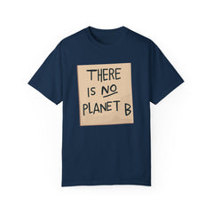 GEN Z graphic, There is no planet B - Stylish Unisex T Shirt