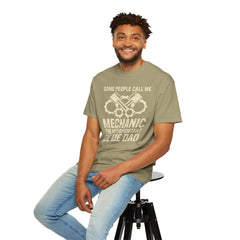 Some People Call Me Mechanic The Most Important Call Me Dad, Graphic Comfort Colors Unisex Relaxed Fit T Shirt