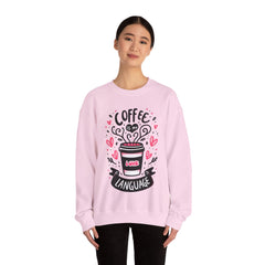 Woman's Coffee Is My Love Language Valentine - Unisex Heavy Blend™ Crewneck Sweatshirt