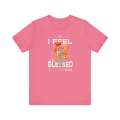 I Feel Blessed Tee - Positive Vibes Floral