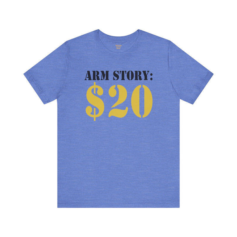 Arm Amputee Funny Quote - Unisex Short Sleeve Tee,Amputee Humor,Gift For Him,Gift For Her,Limb Awareness,Unique Amputee Gift,Ice Breaker