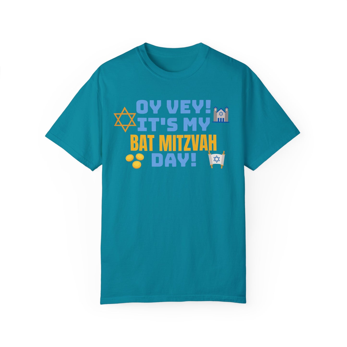 Oy Vey It's My Bat Mitzvah Day, Comfort Colors, Graphic Unisex T-shirt