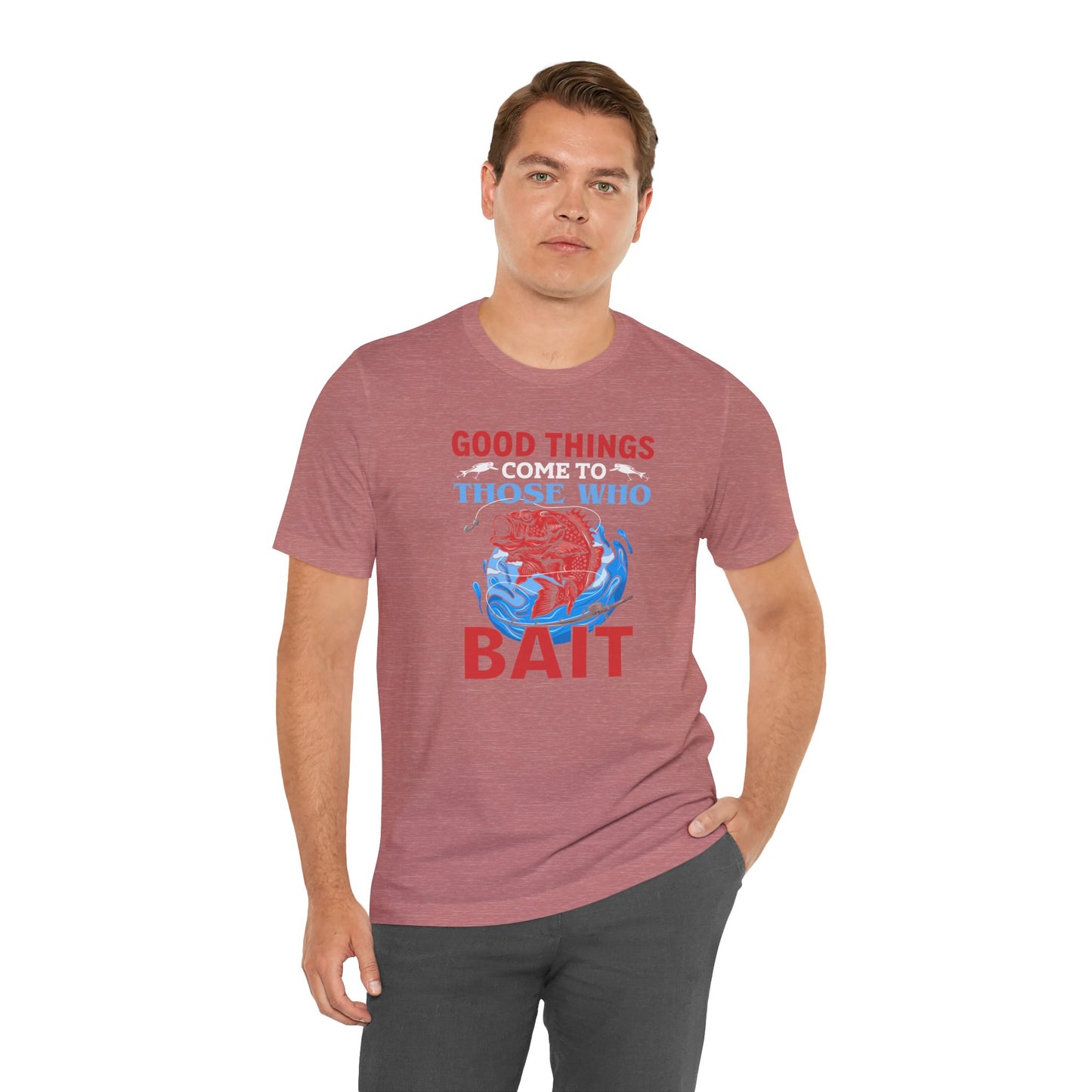 Good Things Come To Those Who Bait Unisex Softstyle T-Shirt