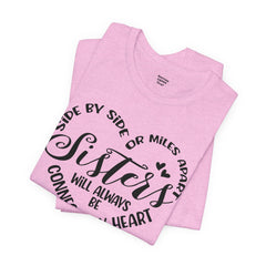 Sisters Unisex Jersey Short Sleeve Tee