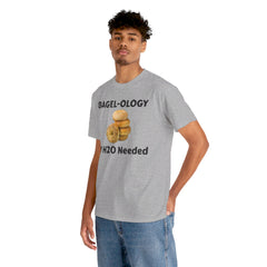 BAGEL -OLOGY NY H20 Needed - Unisex Heavy Cotton Tee