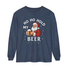 Festive Santa Claus Long Sleeve T-Shirt - "Ho Ho Hold My Beer"
