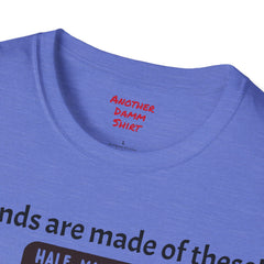 Leg Amputee Humor - Unisex Softstyle T-Shirt / Running a Marathon / One Leg Humor / Awards Medal / Funny Story / One Leg Warrior