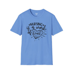 Nurse Quote - Unisex Softstyle T-Shirt | Nurse Awareness, Medical Apparel, Gift For Her, Scrubs Lover, Hospital Staff Gift, Registered Nurse