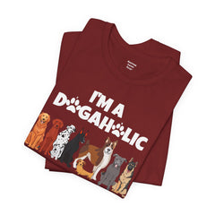 I'm a Dogaholic Unisex Jersey Tee - Perfect Gift for Dog Lovers