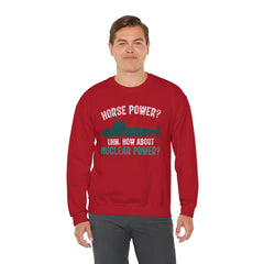 Nuclear Submarine Funny Quote, Unisex Sweatshirt