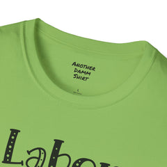 Labor Delivery Nurse - Unisex Softstyle T-Shirt | Nurse Awareness,Medical Wear,Gift For Her,Scrubs Lover, Hospital Staff,Registered Nurse,RN