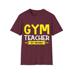 GYM Teacher Get Moving Unisex Softstyle T-Shirt