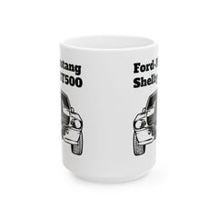 Ford Mustang Shelby GT500 Ceramic Mug - Classic Car Lovers Gift - 11oz & 15oz Sizes