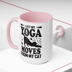 Funny Cat Graphic Mug, I Get My Yoga Moves From My Cat, Feline Mug, Pet Lover, Yoga Lover Mug, Cat Lover Mug, Gift for her, Workout Mug, Gift for Mom