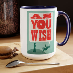 The Princess Bride As You Wish Mug