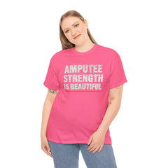 Unisex Heavy Cotton Tee - 'Amputee Strength is Beautiful' Statement Tee