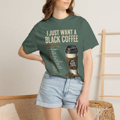 I Just Want a Black Coffee T-Shirt — Funny Barista List Graphic Tee for Coffee Lovers