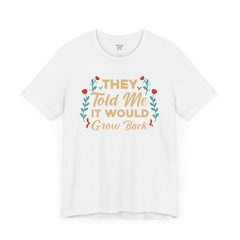 Funny Amputee Quote - Unisex Short Sleeve Tee,Amputee Awareness,Gift For Him,Gift For Her,Arm Amputee Gift,Leg Amputee,Limb Loss Awareness