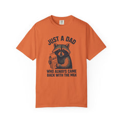 Just a Dad Raccoon T-Shirt | Garment-Dyed Tee for Father’s Day, Dad Gift, Animal Lover Shirt, Funny Dad Apparel, Gift for New Dads