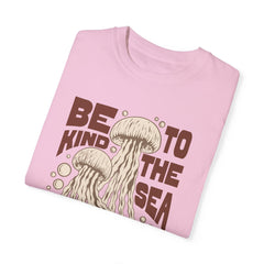 Jelly Fish, Be Kind To The Sea -  Graphic Unisex Garment-Dyed T-shirt