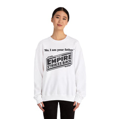 The Empire Strikes Back - Unisex Heavy Blend Crewneck Sweatshirt | Star Wars | Movie Quote | Gift For Him | Movie Fan Gift | Darth Vader