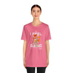 I Feel Blessed Tee - Positive Vibes Floral