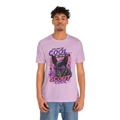 Scout Cool Dog T-Shirt — "You May Be Cool... But You're Not Scout Cool" Graphic Tee