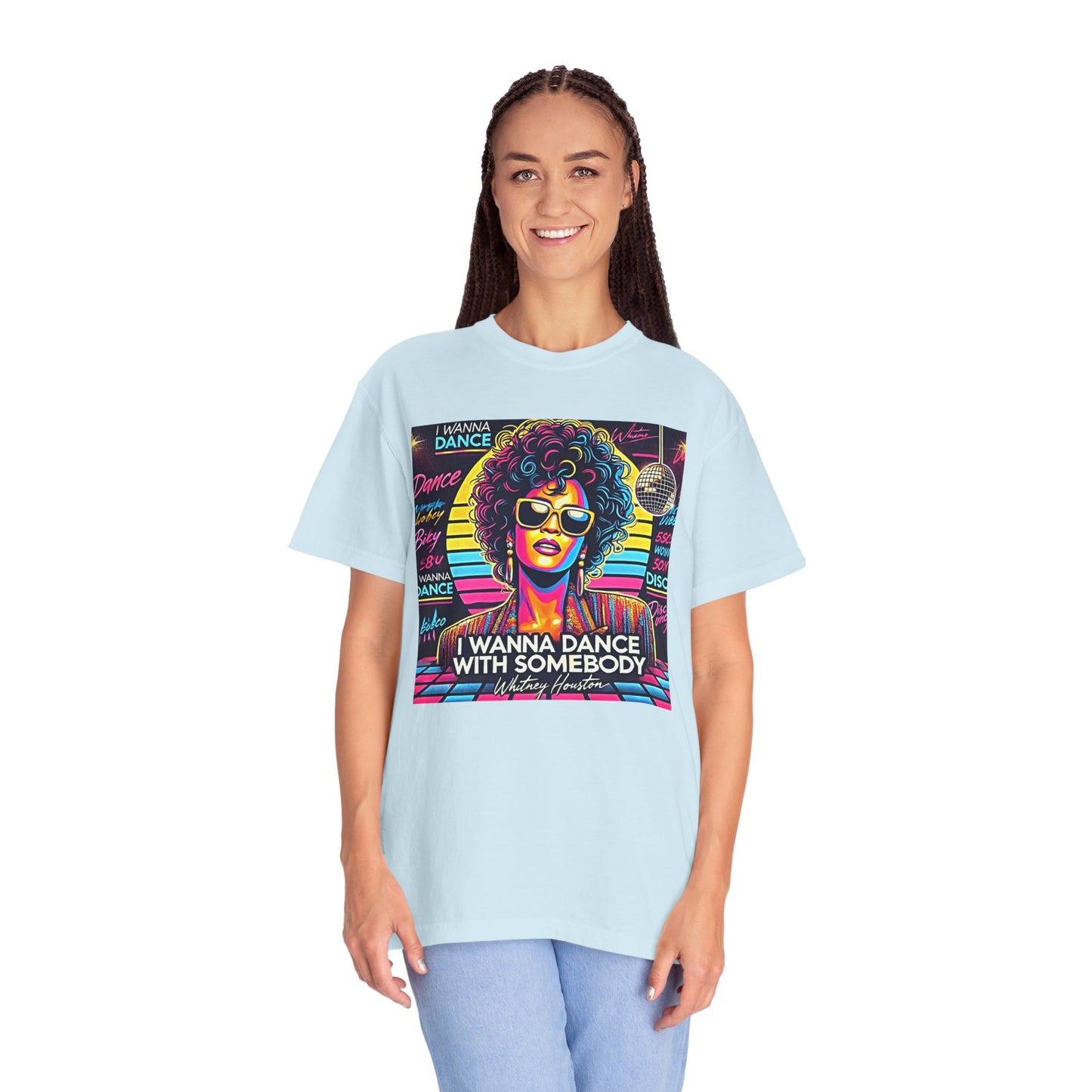 80s Music I Just Wanna Dance With Somebody - Graphic Comfort Colors Garment Dyed Shirt