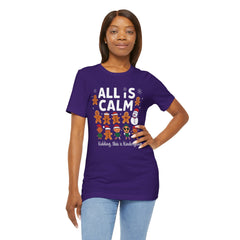 All Is Calm — Funny Gingerbread & Snowman Christmas T‑Shirt (Kidding, This Is Kindergarten)