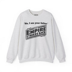 The Empire Strikes Back - Unisex Heavy Blend Crewneck Sweatshirt | Star Wars | Movie Quote | Gift For Him | Movie Fan Gift | Darth Vader