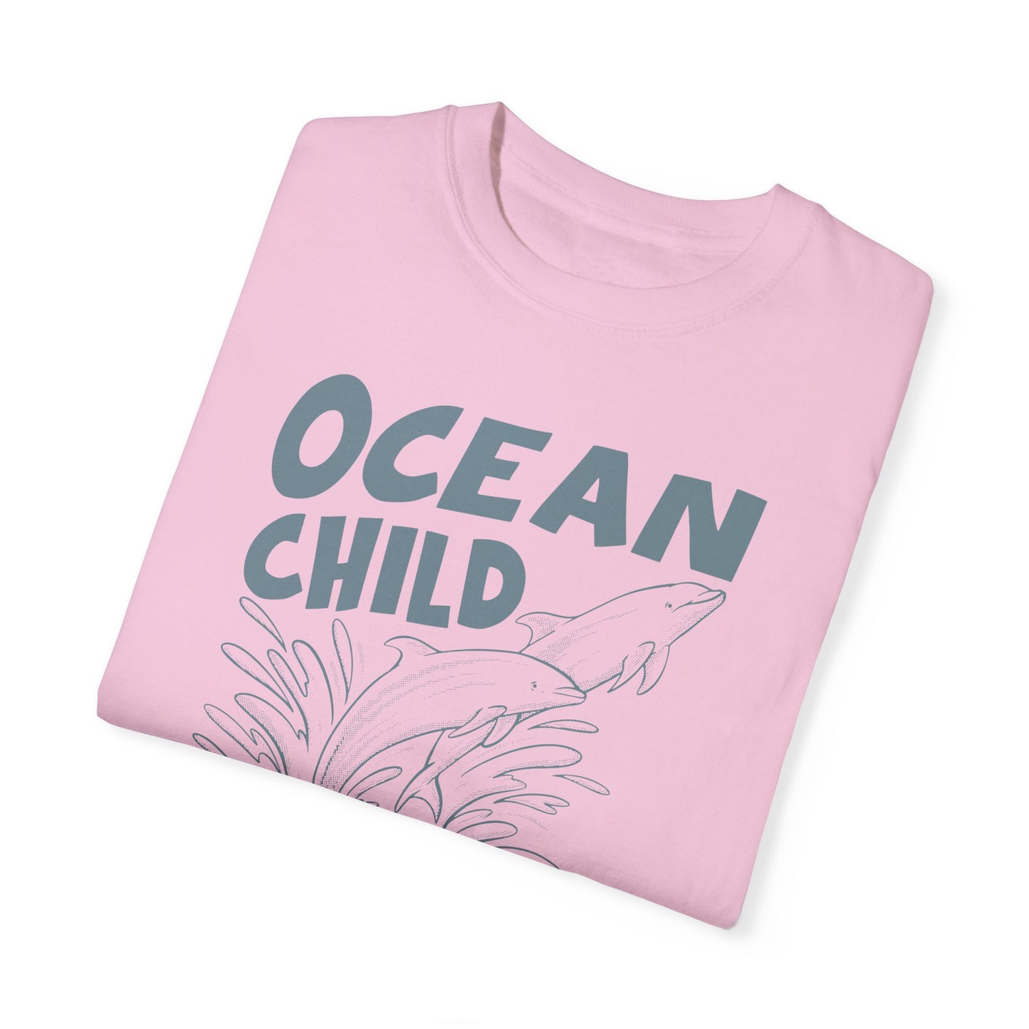 Dolphins, Ocean Child -  Graphic Unisex Garment-Dyed T-shirt