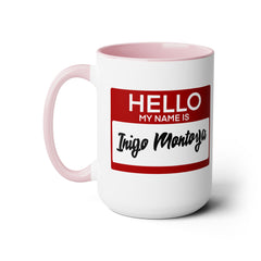 Princess Bride,My Name Is Inigo Montoya, Ceramic Mug