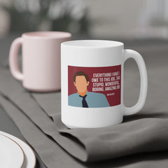 Jim Halpert Quote - Ceramic Mugs (11oz\15oz\20oz) | The Office, TV Series, Fan Gift, Pop Culture Humor, Gift For Him, Gift For Her, Novelty