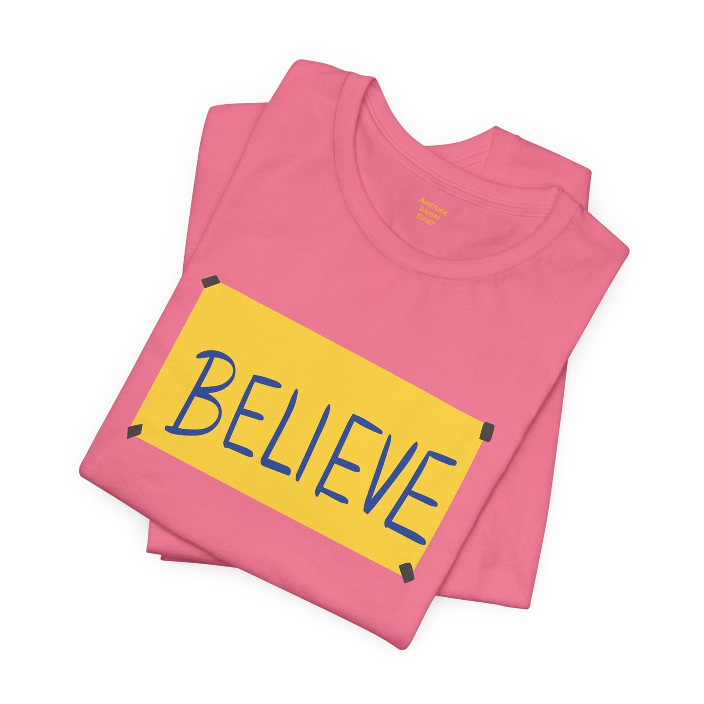 Ted Lasso BELIEVE SHIRT - Unisex Short Sleeve Tee