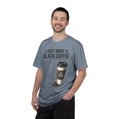 I Just Want a Black Coffee T-Shirt — Funny Barista List Graphic Tee for Coffee Lovers