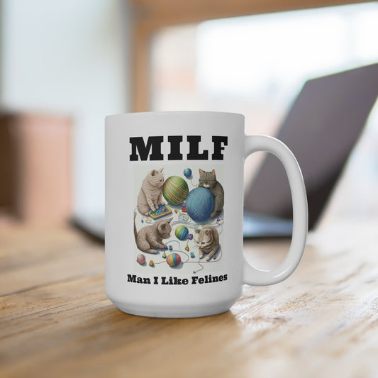 MILF Funny Cats, Ceramic Mug