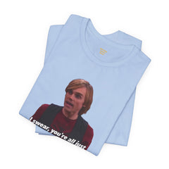 Funny Hob-Knockers Wade Collins Quote Tee