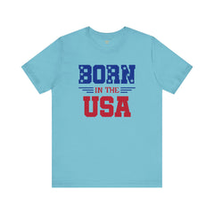 Born In The USA, Unisex Jersey Short Sleeve Tee