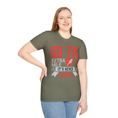 Go The Extra Mile Its Never Crowded Unisex Softstyle T-Shirt