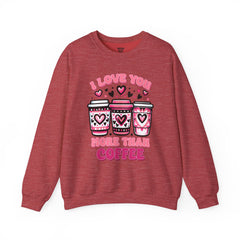 Woman's I Love You More Than Coffee Valentine - Unisex Heavy Blend™ Crewneck Sweatshirt